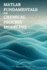 Fundamentals of MATLAB for Chemical Process Modeling