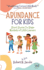 Abundance For Kids: Short Stories to Shape Mindsets of Little Learners