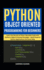 Python Object Oriented Programming for Beginners: Learn the Secrets of Clean, Reusable Code With Python? S Object-Oriented Paradigm-Build Powerful...the Smart Way (Programming Starter Pack)