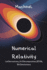 Numerical Relativity & Differential Geometry: Lie Derivatives, Differential Forms, 3+1 Decomposition, BSSN Formalism, Binary Black Hole Simulations, Initial Data Problems