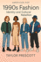 American Pop-1990s Fashion, Identity, and Cultural Rebellion
