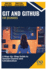 Git and GitHub for Beginners: A Step-by-Step Guide to Version Control and Collaboration