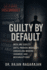 Guilty by Default: Unpacking the Male Presumption: Men Are Guilty Until Proven Innocent: Unraveling Modern Judgment and Misconceptions