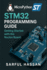 Micropython STM32 Programming Guide: Getting Started with the Nucleo Board