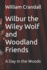 Wilbur the Wiley Wolf and Woodland Friends: A Day in the Woods