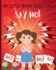 My Little Brave Voice Can Say No: Kid-friendly guide to saying no/Preventing child abuse through education/Empowering kids to set boundaries and stand up for themselves/Body awareness and self-protection...Simple lessons on personal safety