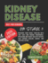 Kidney Disease Diet for Seniors on Stage 3: Preserve Your Renal Function with 100+ Easy low sodium, Phosphorus, Potassium and Heart Healthy Recipes That Support Healing, Energy, and Tasteful Eating