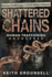 Shattered Chains: Human Trafficking Uncovered