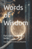 Words of Wisdom: Part 3 Of Crazy Wisdom Series