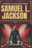 A Biography of a Hollywood Legend Samuel L. Jackson: The Incredible Story of SAMUEL L. JACKSON "Actors, Leader and Legend "