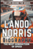 Lando Norris Biography: The Life Behind the Wheel - The Next Generation of Speed