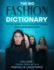 The Big Fashion Dictionary: More than 1500 Fashion Terms with descriptions