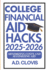 College Financial Aid Hacks 2025-2026: Reducing Costs and Maximizing Aid