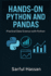 Hands-On Python and Pandas: Practical Data Science with Python