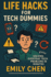 Life Hacks for Tech Dummies: Solving Everyday Tech Problems in Minutes