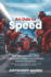 An Ode to Speed: Why a Focus on Cost Makes Organizations Weaker, Less Profitable, and Less Competitive