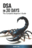 Dsa in 30 Days: the Complete Beginner? S Guide (Zero to Hero in 30 Days: the Accelerated Learning Series)