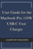 User Guide for the Macbook Pro 118W USB-C Fast Charger