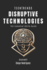 Disruptive Technologies: The Essential Skills Guide