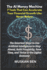 The AI Money Machine: The Smartest Ways to Use Artificial Intelligence to Stay Ahead, Build Prosperity, Save Time, and Thrive in the Digital Economy