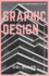 The Fundamentals of Graphic Design: Pushing Boundaries, and Unleashing Your Creativity