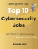 Top 10 Cybersecurity Jobs: Career growth Tips Get Hired in Cybersecurity With tools, technics & FAQs