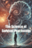 The Science of Survival Psychology