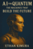 AI for Quantum: The Machines That Build the Future