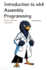 Introduction to x64 Assembly Programming: A Comprehensive Textbook for Step-by-Step Mastery