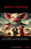 Swine Uprising