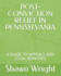 Post-Conviction Relief in Pennsylvania: A Guide to Appeals and Legal Remedies