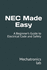 NEC Made Easy: A Beginner's Guide to Electrical Code and Safety