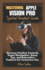 Mastering Apple Vision Pro Spatial Headset Guide: Discover Intuitive Controls, Smart Navigation, Setup Tips, and Interactive Features for Immersive Use