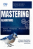 Mastering Algorithms: Solve Complex Problems with Ease: A Step-by-Step Guide to Algorithmic Thinking and Optimization