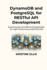 DynamoDB and PostgreSQL for RESTful API Development: Exploring DynamoDB and PostgreSQL for High-Performance RESTful APIs
