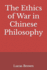 The Ethics of War in Chinese Philosophy