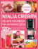 Ninja Creami Deluxe-Kochbuch Fr Anfnger 2024: ber 120 gesunde und leckere Rezepte fr den Genuss kstlicher hausgemachter Tiefkhl-Leckereien, von Eis bis hin zu gefrorenem Joghurt, fr alle