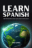 Learn Spanish: 8,000 Common Words And Easy Phrases To Rapidly Expand Your Spanish Vocabulary