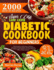 Super Easy Low-Carb Diabetic Cookbook for Beginners: Ultimate Guide To 2000 Days Of Delicious Low-Carb, Low-Sugar Diabetic-Friendly Recipes For Pre-Diabetes, Type 2 Diabetes And Newly Diagnosed With A 31-Day Meal Plan