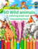 50 Wild Animals Coloring Book and Interesting Facts For Kids (Educational Coloring Books for Kids)