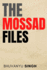 The Mossad Files: Covert Missions and Espionage