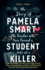 The Story of Pamela Smart The Teacher Who Turned a Student into a Killer: The Shocking True Story of a High School Affair, Manipulation, and the Cold-Blooded Murder That Captivated the Nation