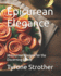 Epicurean Elegance: 30 Gourmet Recipes for the Discerning Palate