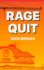 Rage Quit