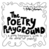 The Poetry Playground