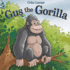 Grumpy Gus the Gorilla