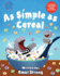 As Simple As Cereal