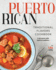 Puerto Rican Traditional Flavors Cookbook