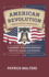 American Revolution Trivia Book for Adults: A Journey Through History with Facts, Quizzes, And Surprises.