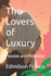 The Lovers of Luxury: Passion and Prejudice